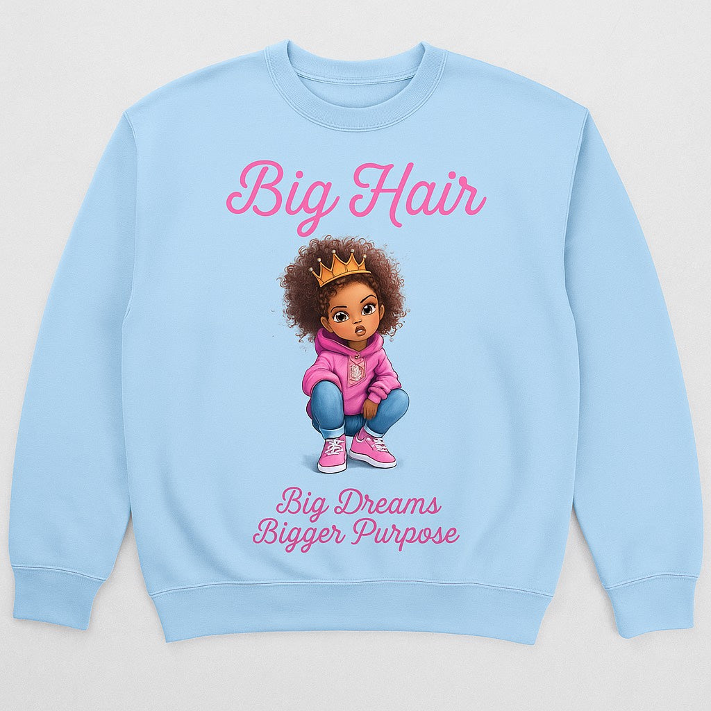 Big Hair, Big Dreams, Bigger Purpose